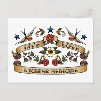 Carte Postale Live Love Nuclear Medicine