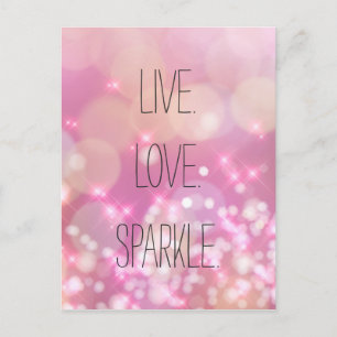 Carte Postale Live Love Sparkle Rose Parties scintillant Citatio