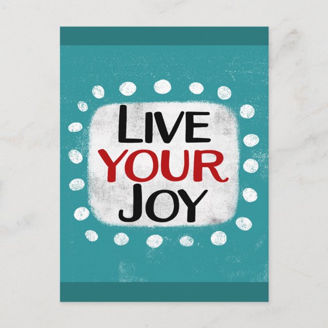 Carte Postale Live Your Joy Postcard (Devant)