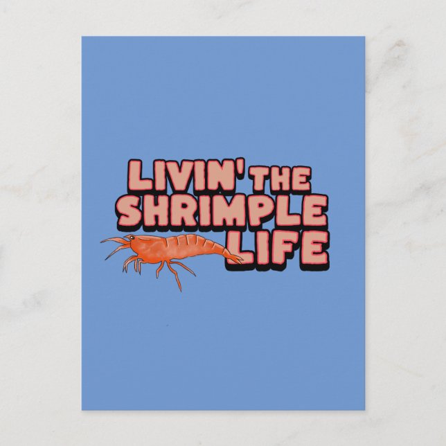 Carte Postale Livin' The Shrimple Life Shrimp Art (Devant)