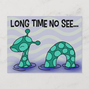 Carte Postale Long Time No Voir