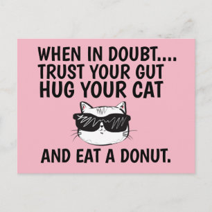 CARTE POSTALE LORSQU'ON DOUTE TRUST GUT, HUG CAT ET MANGER UN DO