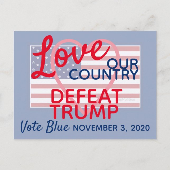 Carte Postale Love Our Country Defeat Trump 2024 Election Blue (Devant)