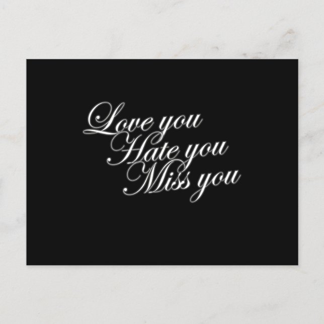 Carte Postale Love you Hate you Miss you sad drôle gothique love (Devant)