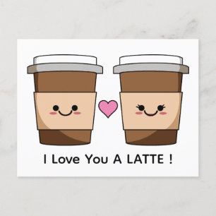 Carte Postale Love You Latte Coffee