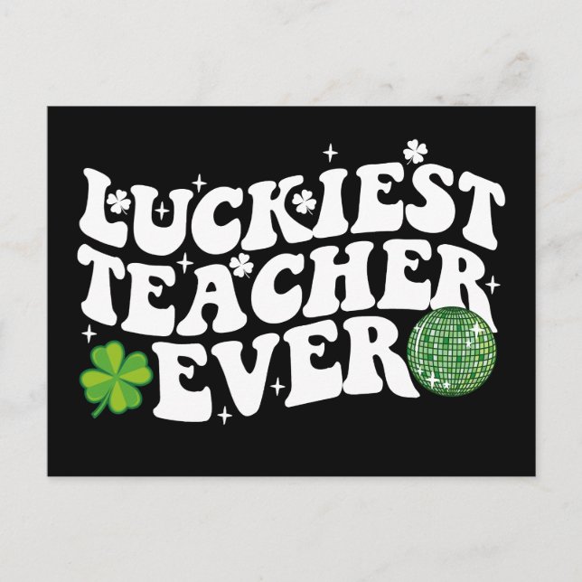 Carte Postale Luckiest enseignant jamais Disco Ball Shamrock Sup (Devant)