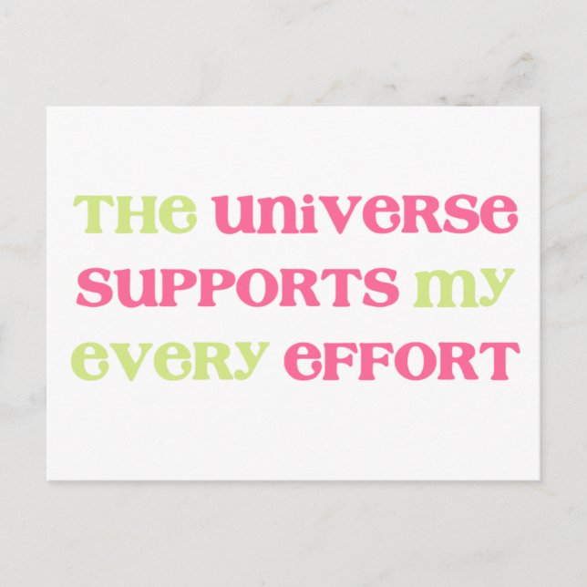 Carte Postale L'Univers soutient mes efforts Affirmation (Devant)