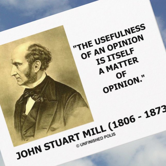 Carte Postale L'utilité d'une opinion est une affaire d'opinion (Postcard featuring English philosopher and utilitarian John Stuart Mill quote on opinion)