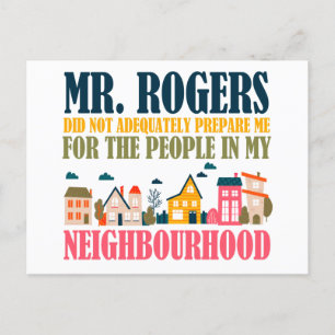 Carte Postale M. Rogers ne m'a pas préparé dans mon quartier