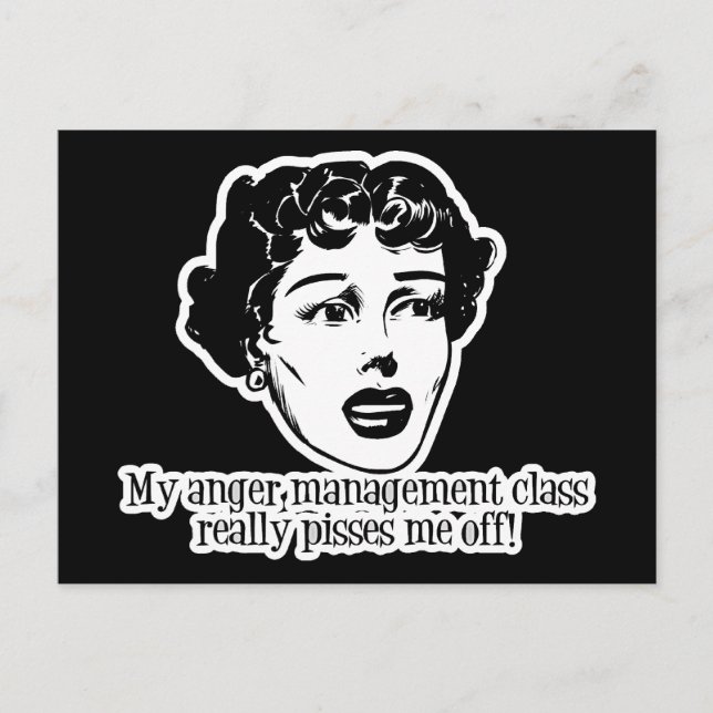 Carte Postale Ma Classe De Gestion De La Colère M'Empêche Vraime (Devant)