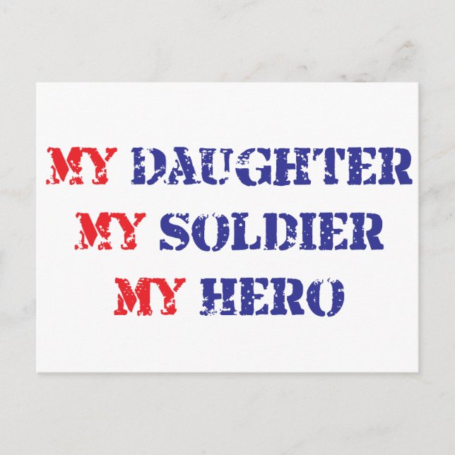 Carte Postale Ma fille, mon soldat, mon héros (Devant)
