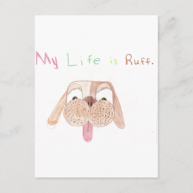 Carte Postale Ma vie est Ruff. (Devant)