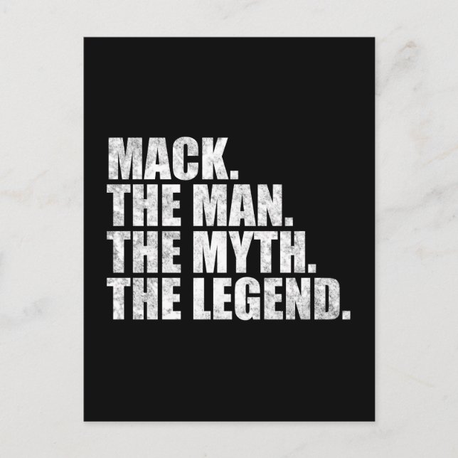 Carte Postale Mack name, Mack The Man The Myth The Legend (Devant)