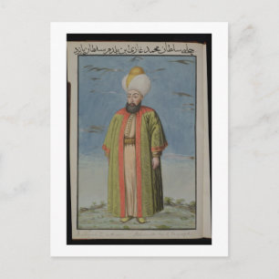 Carte Postale Mahomet (Mehmed) I (1387-1421), Sultan 1413-21, fr