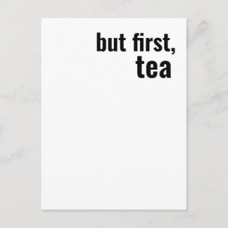 Carte Postale mais tout d'abord, typographie du tea bold