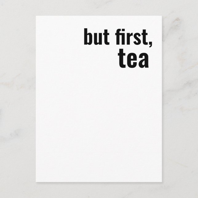 Carte Postale mais tout d'abord, typographie du tea bold (Devant)