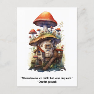 Carte Postale Maison champignon Tous les champignons sont comest
