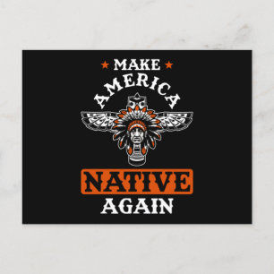 Carte Postale Make America Native again