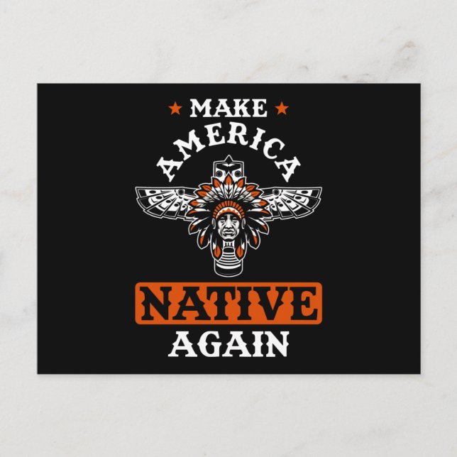 Carte Postale Make America Native again (Devant)