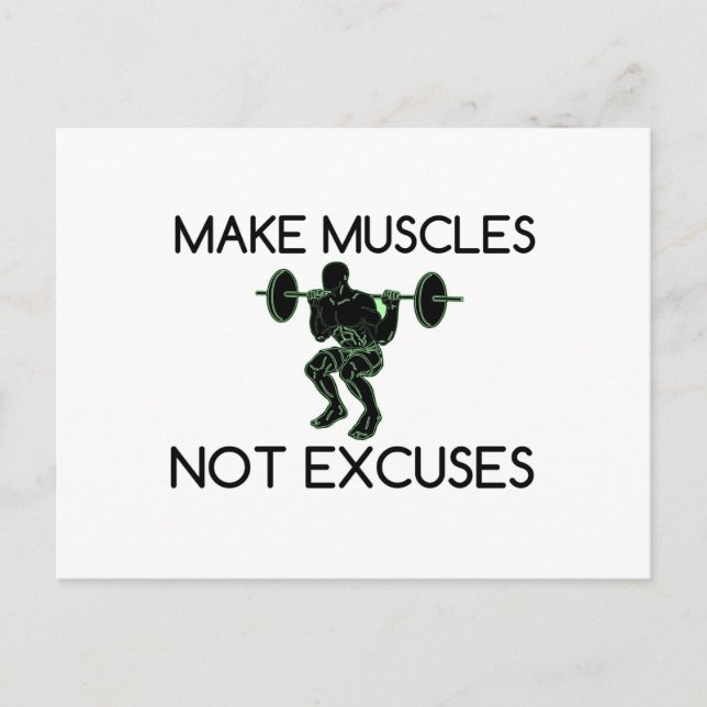CARTE POSTALE MAKE MUSCLES NOT EXCUSES (Devant)