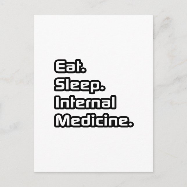 Carte Postale Manger. Dormir. Médecine interne. (Devant)