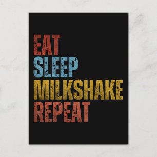 CARTE POSTALE MANGER DORMIR MILKSHAKE RÉPÉTER