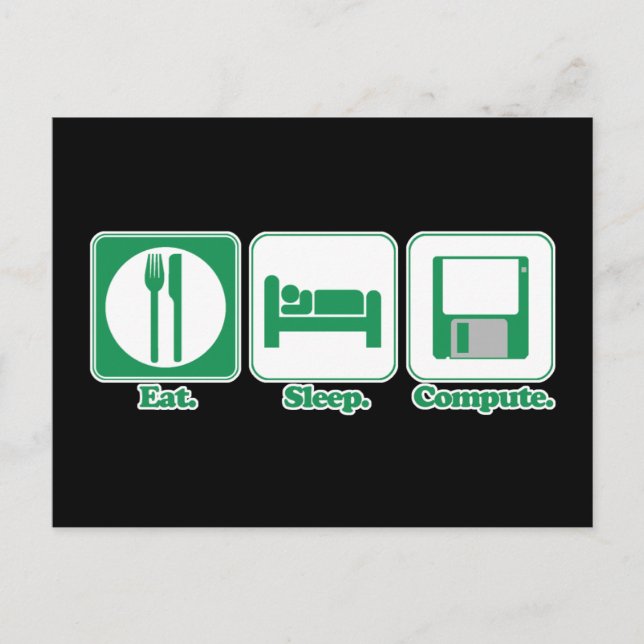 Carte Postale manger dormir ordinateur (vert) (Devant)