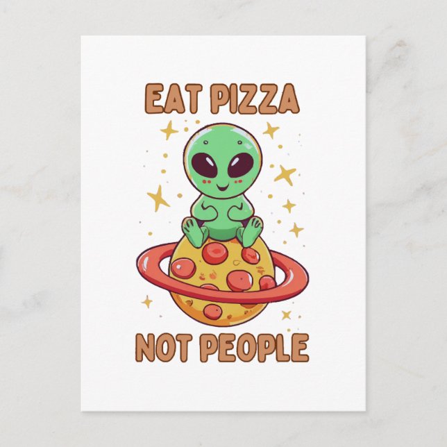 Carte Postale Mangez de la pizza pas des gens (Devant)