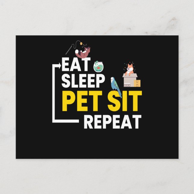 Carte Postale Mangez Sleep Pet Asseyez-vous Répéter Petsitting (Devant)