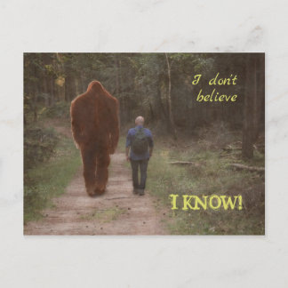 CARTE POSTALE MARCHER AVEC LE SASQUATCH BIGFOOT - JE SAIS