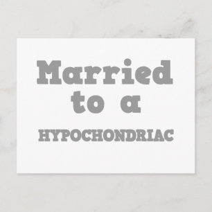 CARTE POSTALE MARIÉ À UN HYPOCHONDRIAC