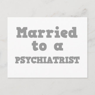 CARTE POSTALE MARIÉ À UN PSYCHIATRIST