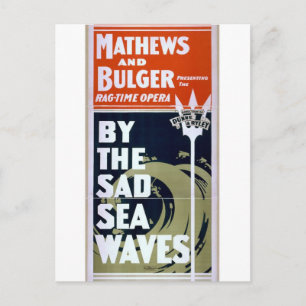 Carte Postale Mathews et Bulger, 'By the sad sea waves' Retro T