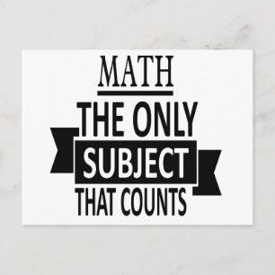 Carte Postale Maths. Le seul sujet qui compte. Math Pun Joke