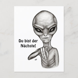 Carte Postale Mauvais Alien, Du bist der Nächste !