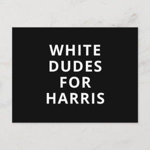 Carte Postale Mecs blancs pour Harris drôle texte minimaliste no