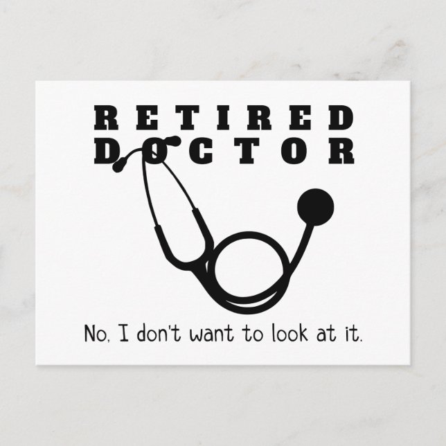 Carte Postale Médecin à la retraite Stethoscope Sassy Funny Retr (Devant)