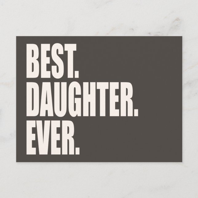 Carte Postale Meilleur. Fille. Jamais. (Devant)