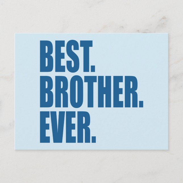 Carte Postale Meilleur. Frère. Jamais. (bleu) (Devant)
