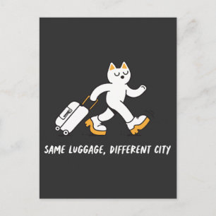 Carte Postale Même bagage, ville différente, chat voyageur drôle