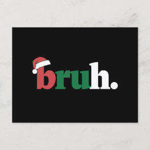 Carte Postale Mème drôle de Bruh salutation de frère Noël