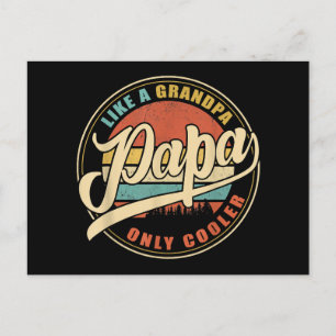 Carte Postale Mens PAPA like a Grandpa ONLY COOLER Funny Papa Pa