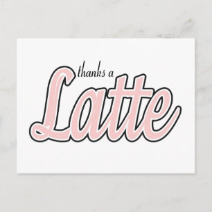 Carte Postale Merci à Latte