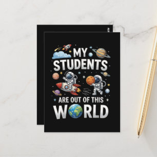 Carte Postale Mes étudiants sont dans ce monde spatial