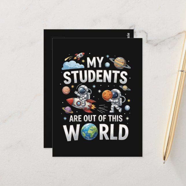 Carte Postale Mes étudiants sont dans ce monde spatial  (Devant/Arrière en situation)