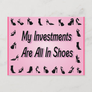 Carte Postale Mes Investissements Sont Tous En Chaussures