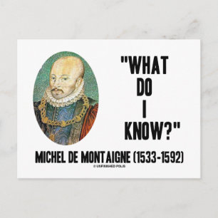Carte Postale Michel de Montaigne Que sais-je? Devis
