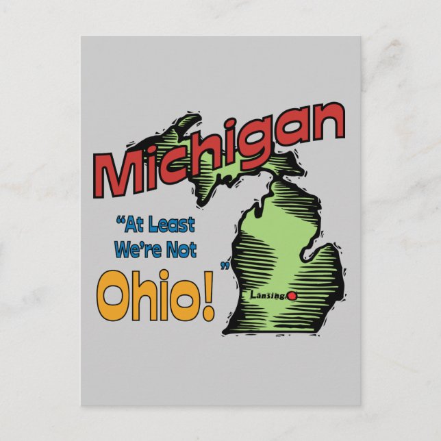 Carte Postale Michigan MI US Motto ~ Au moins nous ne sommes pas (Devant)