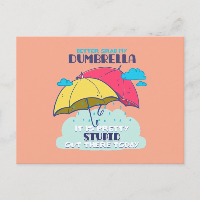Carte Postale Mieux Vaut Prendre Mon Parapluie C'Est Assez Stupi (Devant)