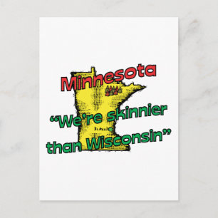 Carte Postale Minnesota MN Motto ~ Nous sommes plus Skinnier que
